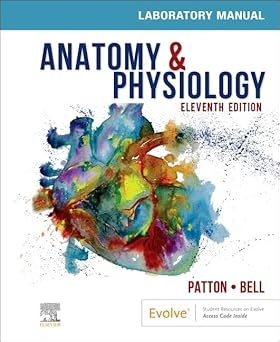 Anatomy & Physiology Laboratory 11th Edition By Kevin T. Patton