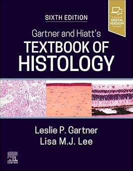 Gartner and Hiatts Textbook of Histology