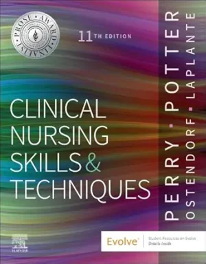 Clinical Nursing Skills and Techniques 11th Edition