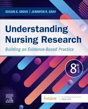 Understanding Nursing Research Building an Evidence Based Practice 8th Edition
