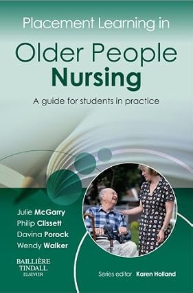 Placement Learning in Older People Nursing A guide for students in practice