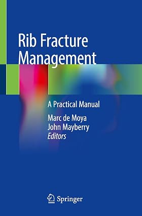 Rib Fracture Management A Practical Manual