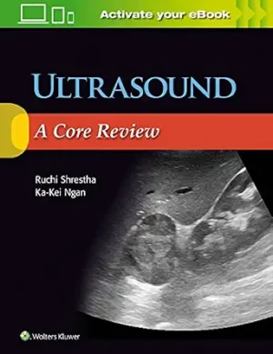 Ultrasound A Core Review