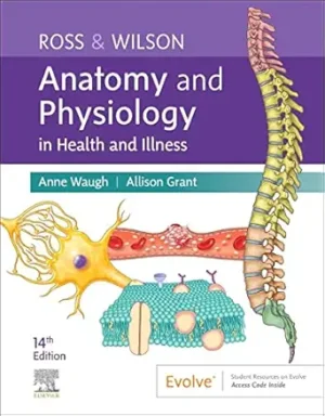 Ross & Wilson Anatomy and Physiology in Health and Illness