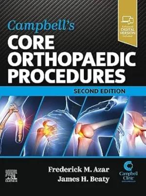 Campbells Core Orthopaedic Procedures 2nd Edition