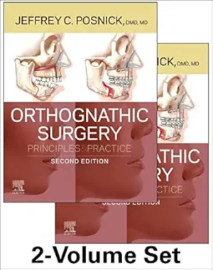 Orthognathic Surgery 2 Volume Set Principles and Practice