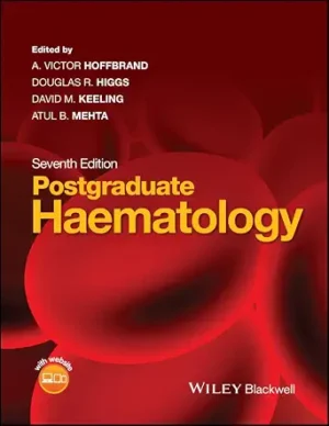 Postgraduate Haematology 7th Edition