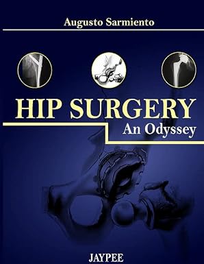 Hip Surgery An Odyssey