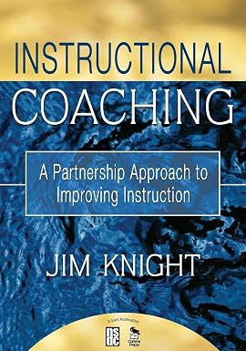 Instructional Coaching A Partnership Approach To Improving Introduction