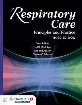 Respiratory Care Principles and Practice 3rd Edition