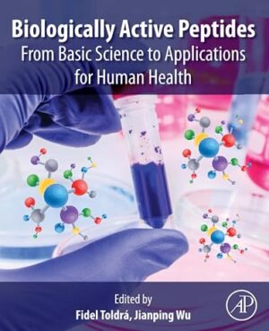 Biologically Active Peptides From Basic Science to Applications for Human Health