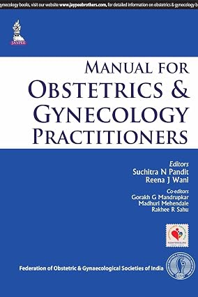 Manual For Obstetrics & Gynecology Practitioners
