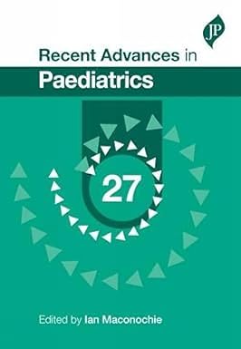 Recent Advances in Paediatrics 27