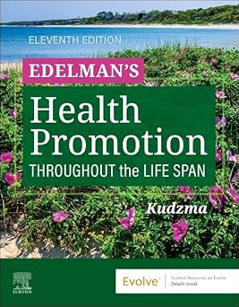 Edelmans Health Promotion Throughout the Life Span