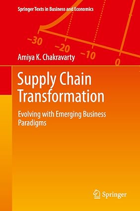 Supply Chain Transformation Evolving with Emerging Business Paradigms