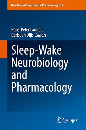 Sleep Wake Neurobiology and Pharmacology