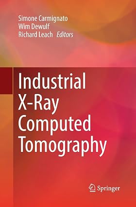 Industrial X Ray Computed Tomography