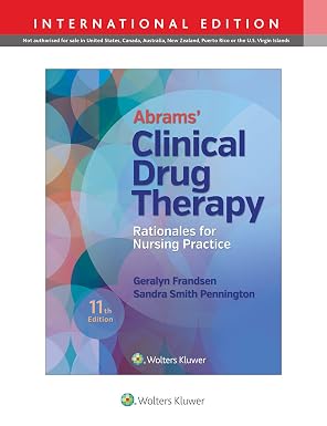 Abrams Clinical Drug Therapy Rationales for Nursing Practice 11th Edition