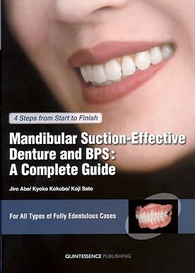 Mandibular Suction Effective Denture and BPS A Complete Guide