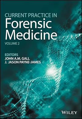 Current Practice in Forensic Medicine Volume 2 2nd Edition