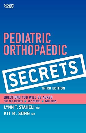 Pediatric Orthopaedic Secrets 3rd Edition