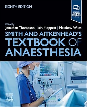 Smith and Aitkenheads Textbook of Anaesthesia