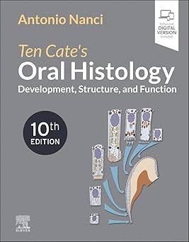 Ten Cates Oral Histology Development Structure and Function