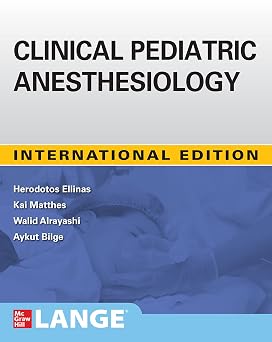 Clinical Pediatric Anesthesiology