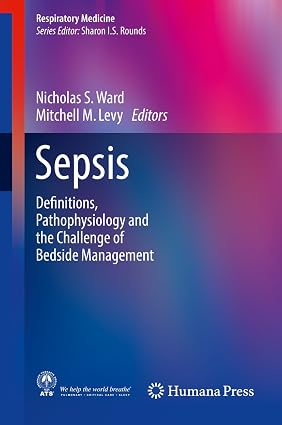 Sepsis Definitions Pathophysiology and the Challenge of Bedside Management