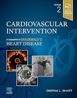 Cardiovascular Intervention A Companion to Braunwalds Heart Disease