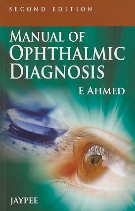 Manual of Ophthalmic Diagnosis 2nd Edition