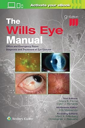 The Wills Eye Manual Office and Emergency Room Diagnosis and Treatment of Eye Disease 9th Edition