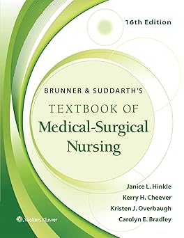 Brunner & Suddarths Textbook of Medical Surgical Nursing 16th Edition