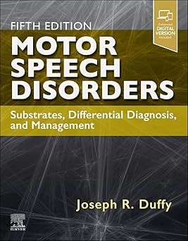 Motor Speech Disorders Substrates Differential Diagnosis and Management