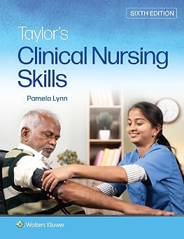 Taylors Clinical Nursing Skills