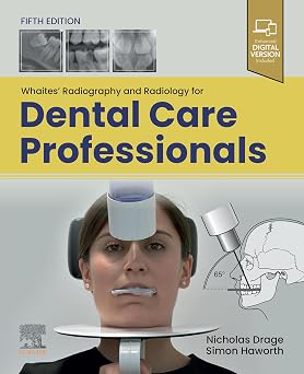 Whaites Radiography and Radiology for Dental Care Professionals  E Book