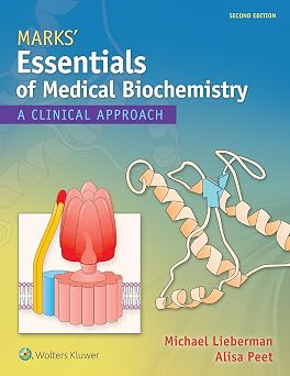 Marks Essentials of Medical Biochemistry A Clinical Approach 2nd Edition