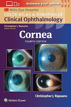 Cornea Color Atlas And Synopsis Of Clinical Ophthalmology 4th Edition By Christopher J Rapuano