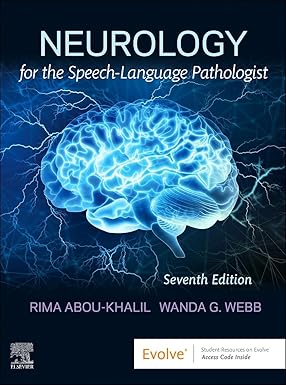 Neurology for the Speech Language Pathologist