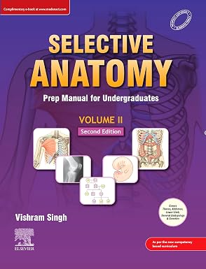 Selective Anatomy Vol 2 2nd Edition Preparatory Manual For Undergraduates