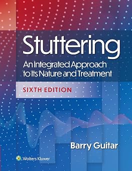 Stuttering An Integrated Approach to Its Nature and Treatment 6th Edition