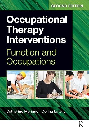 Occupational Therapy Interventions Function and Occupations