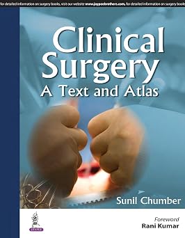 Clinical Surgery A Text and Atlas