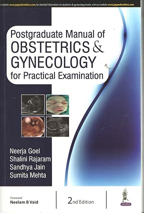 Postgraduate Manual of Obstetrics & Gynecology for Practical Examination 2nd Edition