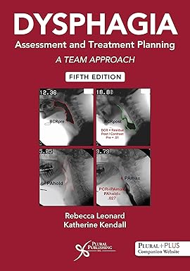 Dysphagia Assessment and Treatment Planning A Team Approach 5th Edition