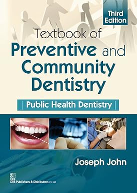 Textbook of Preventive and Community Dentistry Public Health Dentistry