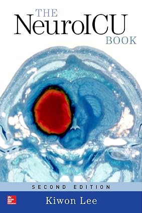 The NeuroICU Book 2nd Edition