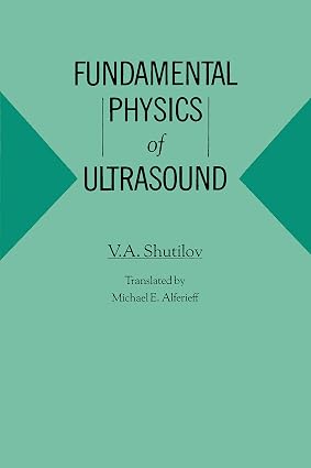 Fundamental Physics of Ultrasound
