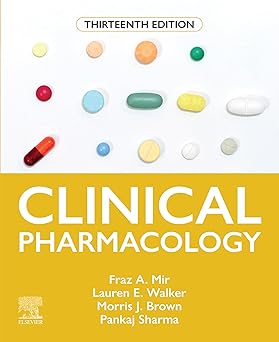 Clinical Pharmacology 13th Edition By Fraz A Mir