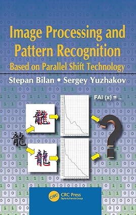 Image Processing And Pattern Recognition Based On Parallel Shift Technology